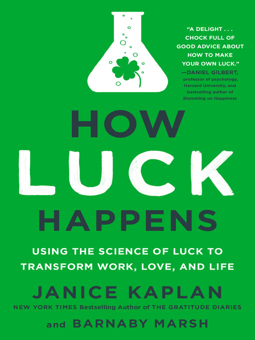 Title details for How Luck Happens by Janice Kaplan - Available